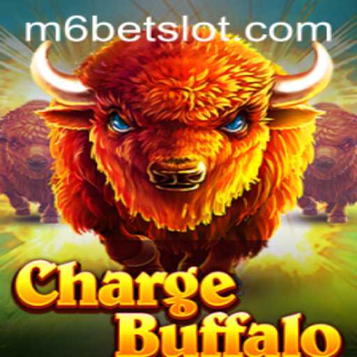 Unleashing the Power of ChargeBuffalo in the World of m6bet